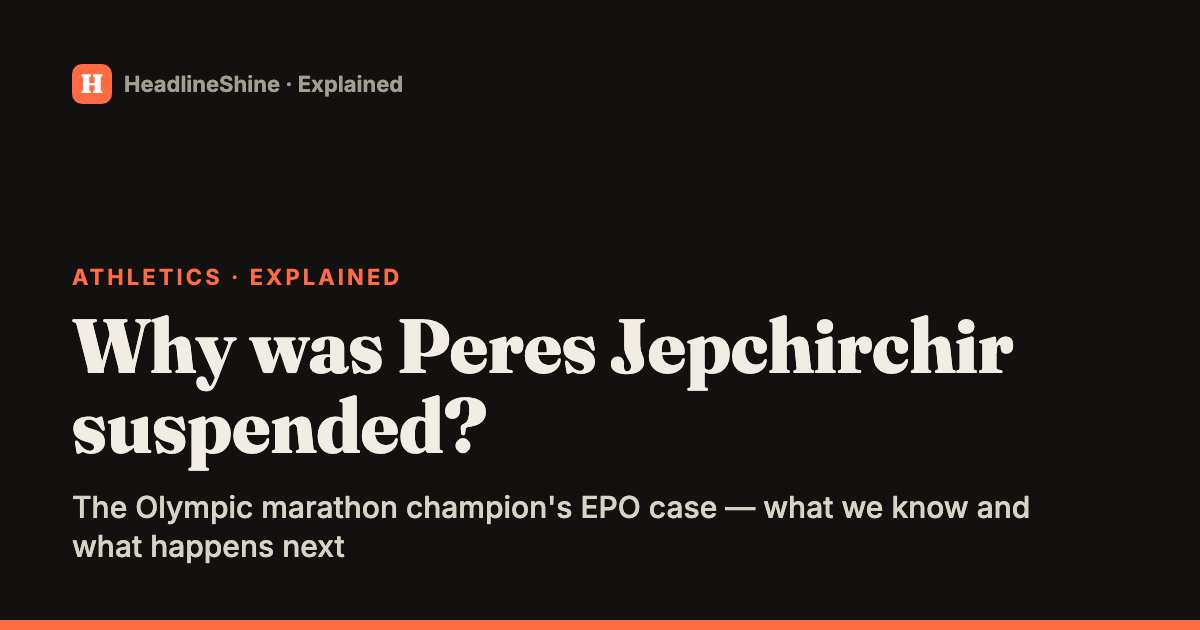 Why was Peres Jepchirchir suspended? The marathon champion's EPO case explained